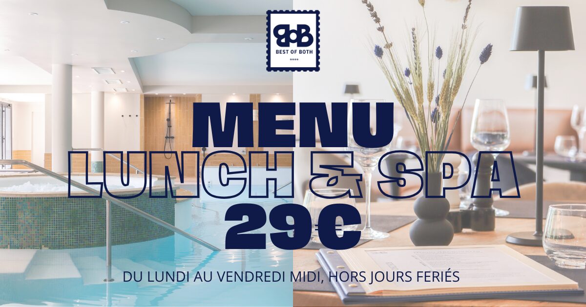 Lunch & Spa au Best of Both : déjeuner & bien-être à Divonne-les-Bains